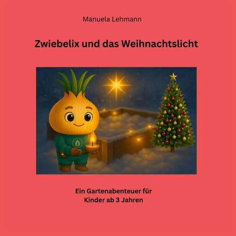 Zwiebelix und das Weihnachtslicht