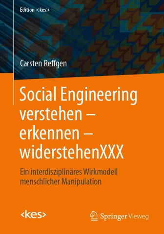 Social Engineering verstehen – erkennen – widerstehen