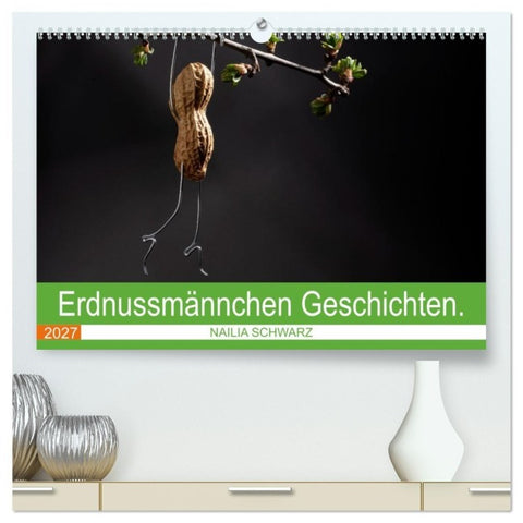 Erdnussmännchen Geschichten. (hochwertiger Premium Wandkalender 2027 DIN A2 quer), Kunstdruck in Hochglanz
