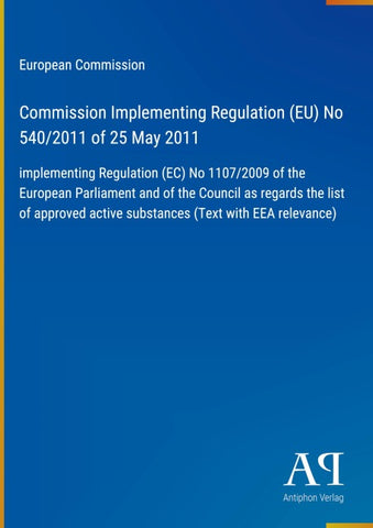 Commission Implementing Regulation (EU) No 540/2011 of 25 May 2011