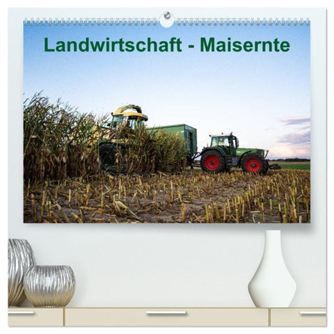 Landwirtschaft - Maisernte (hochwertiger Premium Wandkalender 2027 DIN A2 quer), Kunstdruck in Hochglanz