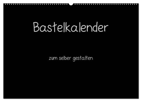 Bastelkalender - Schwarz (Wandkalender 2026 DIN A2 quer), CALVENDO Monatskalender