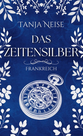 Das Zeitensilber - Frankreich