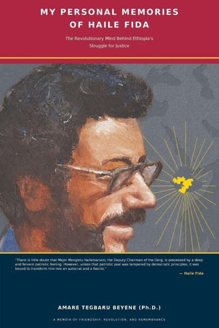 My Personal Memories of Haile Fida