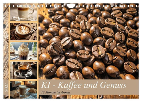 KI - Kaffee und Genuss 12 Monate im Aroma (Wandkalender 2027 DIN A4 quer), CALVENDO Monatskalender