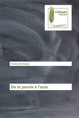 De la parole à l'acte