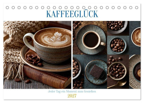 Kaffeeglück (Tischkalender 2027 DIN A5 quer), CALVENDO Monatskalender
