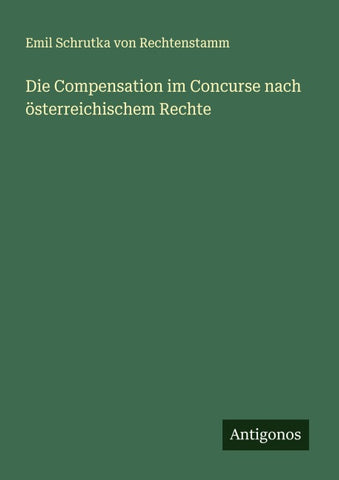 Die Compensation im Concurse nach österreichischem Rechte
