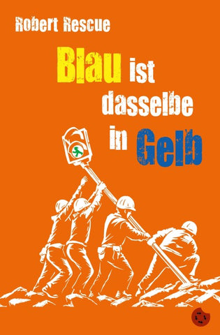 Blau ist dasselbe in Gelb