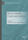 Mental Health, Crime and Justice