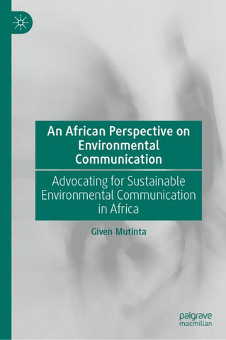 An African Perspective on Environmental Communication