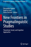 New Frontiers in Pragmalinguistic Studies