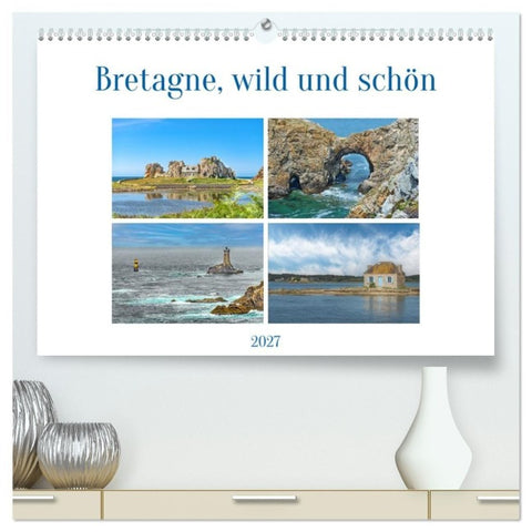 Bretagne, wild und schön (hochwertiger Premium Wandkalender 2027 DIN A2 quer), Kunstdruck in Hochglanz
