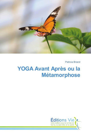 YOGA Avant Après ou la Métamorphose