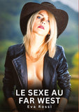 Le Sexe au Far West