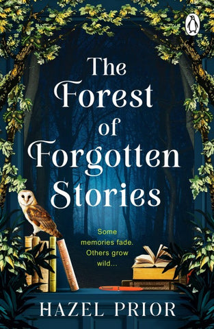 The Forest of Forgotten Stories
