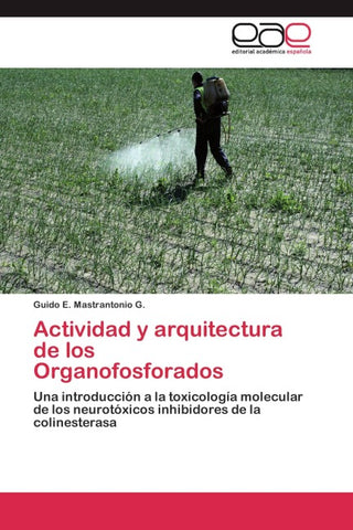 Actividad y arquitectura          de los     Organofosforados
