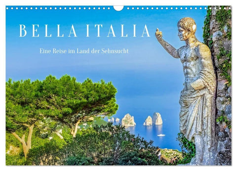 Bella Italia - Eine Reise im Land der Sehnsucht (Wandkalender 2026 DIN A3 quer), CALVENDO Monatskalender