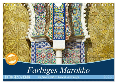 Farbiges Marokko (Wandkalender 2026 DIN A4 quer), CALVENDO Monatskalender