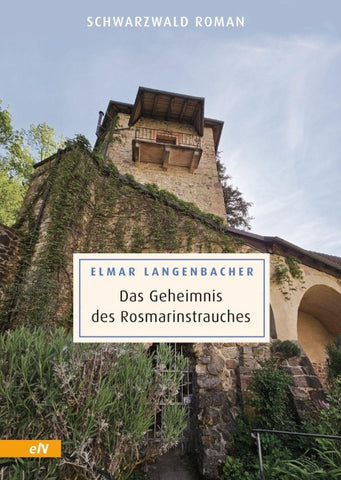 Das Geheimnis des Rosmarinstrauches