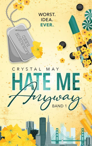Hate Me Anyway