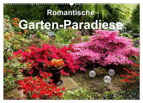 Romantische Garten-Paradiese (Wandkalender 2027 DIN A2 quer), CALVENDO Monatskalender