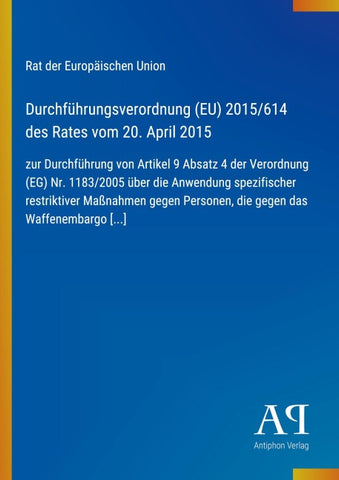 Durchführungsverordnung (EU) 2015/614 des Rates vom 20. April 2015