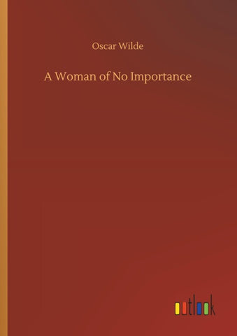 A Woman of No Importance