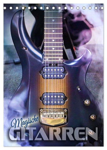 Magische Gitarren (Tischkalender 2027 DIN A5 hoch), CALVENDO Monatskalender