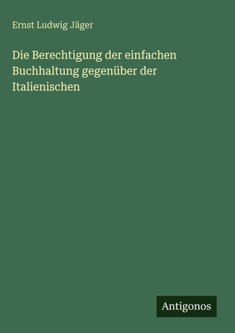 Die Berechtigung der einfachen Buchhaltung gegenüber der Italienischen