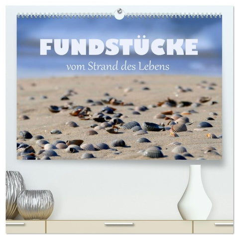 Fundstücke vom Strand des Lebens (hochwertiger Premium Wandkalender 2027 DIN A2 quer), Kunstdruck in Hochglanz