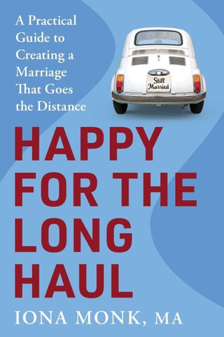 Happy for the Long Haul