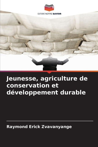 Jeunesse, agriculture de conservation et développement durable