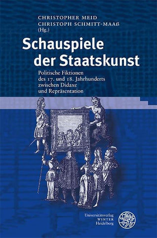 Schauspiele der Staatskunst