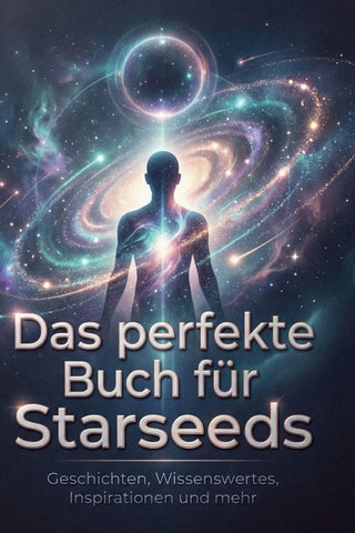 Das perfekte Buch für Starseeds
