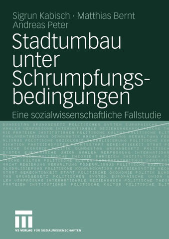 Stadtumbau unter Schrumpfungsbedingungen