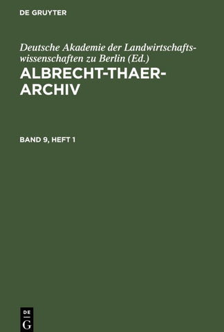 Albrecht-Thaer-Archiv. Band 9, Heft 1
