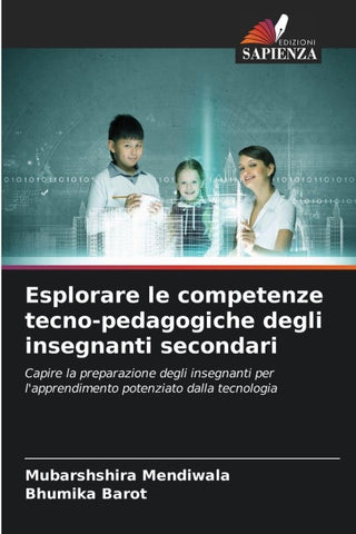 Esplorare le competenze tecno-pedagogiche degli insegnanti secondari