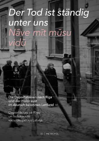 Der Tod ist ständig unter uns / Nāve mīt mūsu vidū