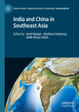 India and China in Southeast Asia