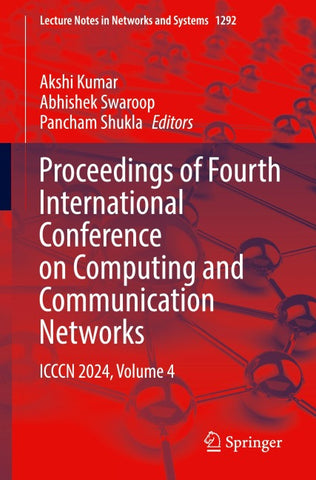 Proceedings of Fourth International Conference on Computing and Communication Networks