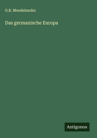Das germanische Europa