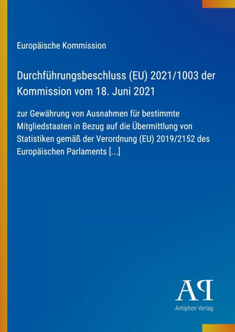Durchführungsbeschluss (EU) 2021/1003 der Kommission vom 18. Juni 2021