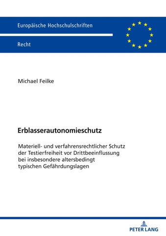 Erblasserautonomieschutz