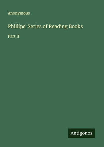 Phillips' Series of Reading Books
