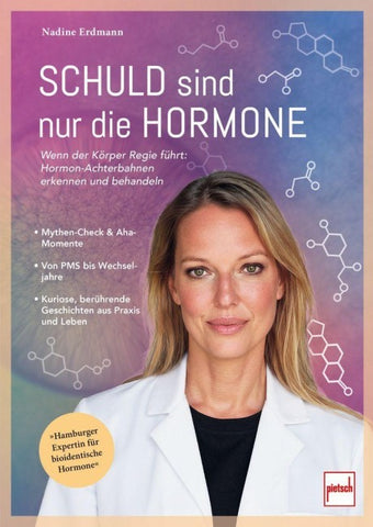 Schuld sind nur die Hormone
