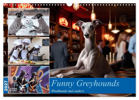 Funny Greyhounds - Windhunde mal anders (Wandkalender 2027 DIN A3 quer), CALVENDO Monatskalender