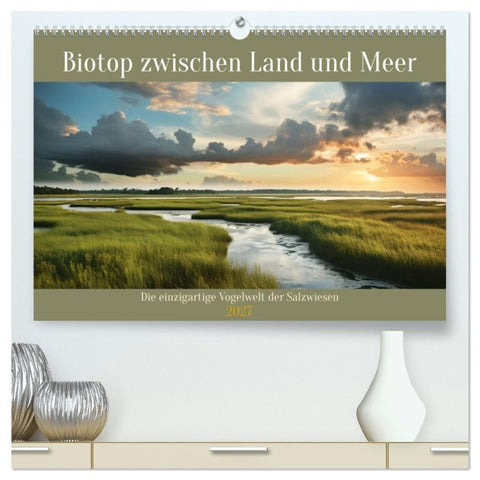 Biotop zwischen Land und Meer (hochwertiger Premium Wandkalender 2027 DIN A2 quer), Kunstdruck in Hochglanz
