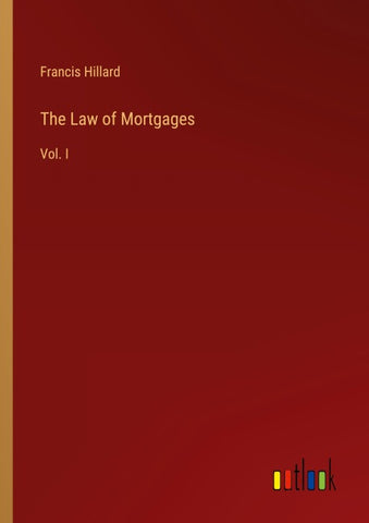 The Law of Mortgages