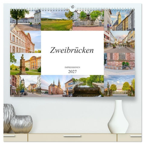 Zweibrücken Impressionen (hochwertiger Premium Wandkalender 2027 DIN A2 quer), Kunstdruck in Hochglanz